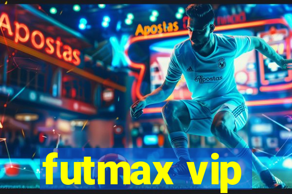 futmax vip